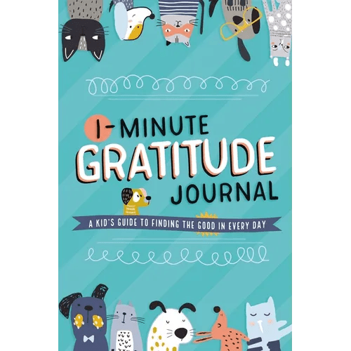 1-Minute Gratitude Journal: A Kid's Guide to Finding the Good in Every Day - Paperback - Inner Stride Apparel