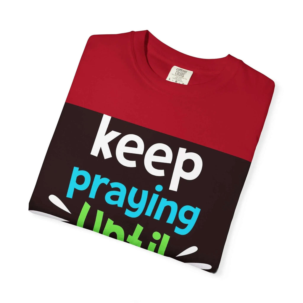 Inspirational Praying T-Shirt for Everyday Motivation Back To Basics