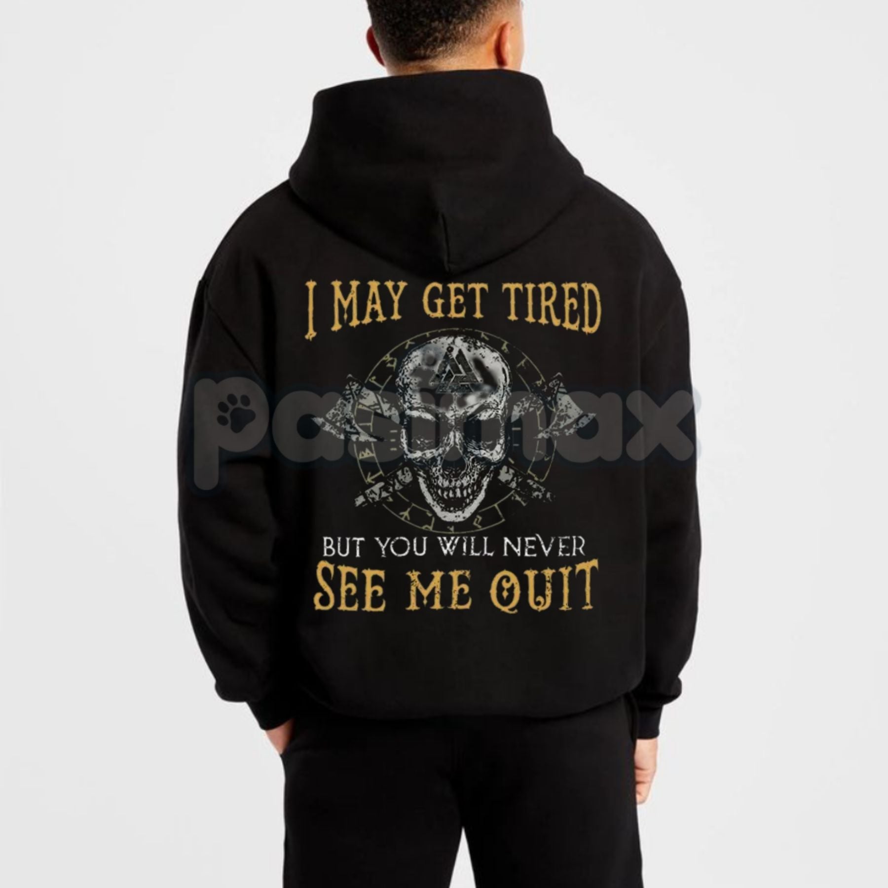 "I May Get Tired But You Will Never See Me Quit" Skull Print T-Shirt – Motivational Graphic Tee, Unisex Hoodie & Sweatshirt Pasimax