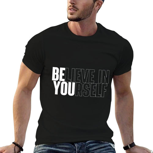Believe In Yourself Motivational Quote Inspiration Positive  Ribbed Collar T-Shirt BionZax