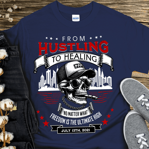Custom Recovery T-Shirt | Inspiring Sobriety |  From Hustling To Healing Inspiring Sobriety