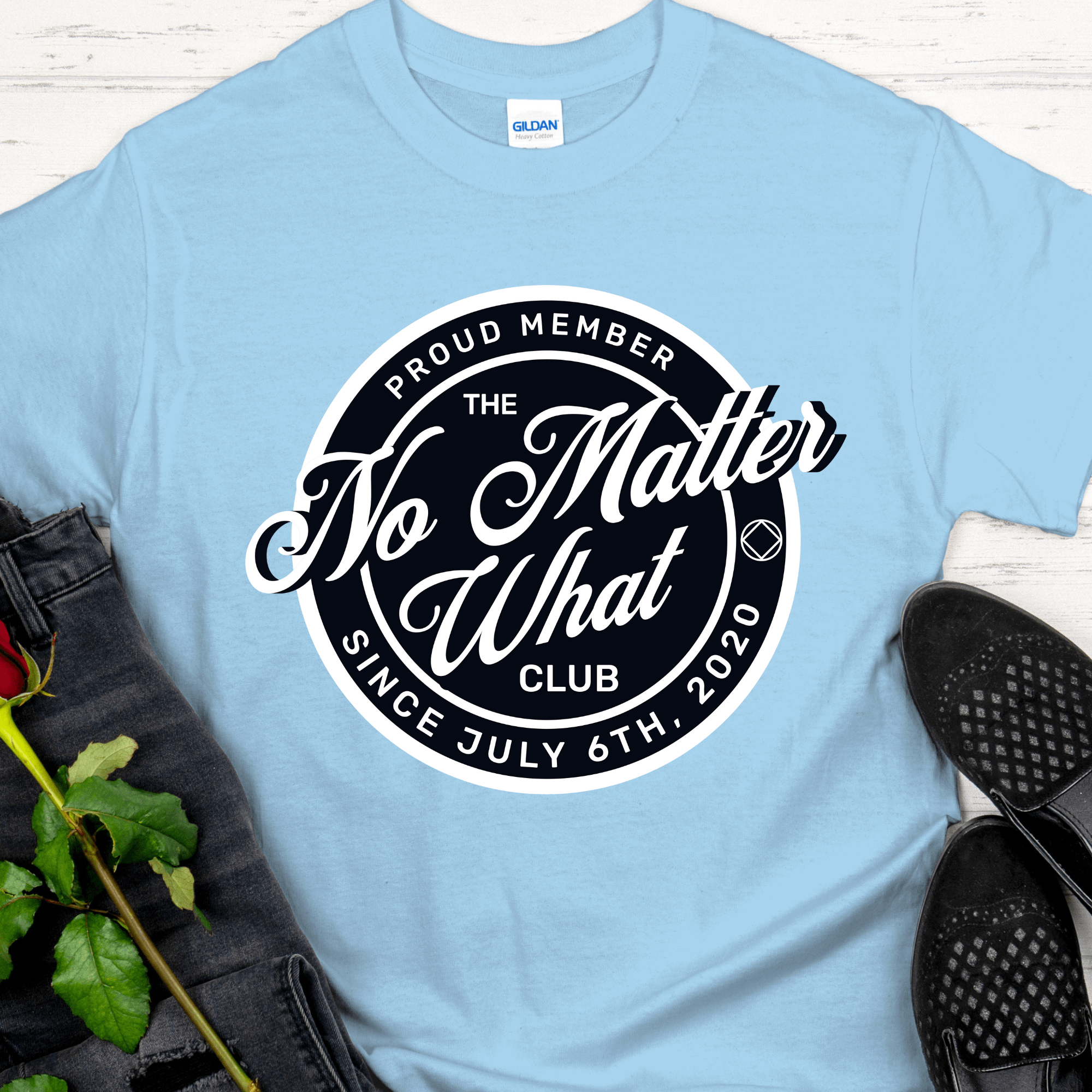 Custom Recovery T-Shirt | Inspiring Sobriety |  No Matter What Club Inspiring Sobriety