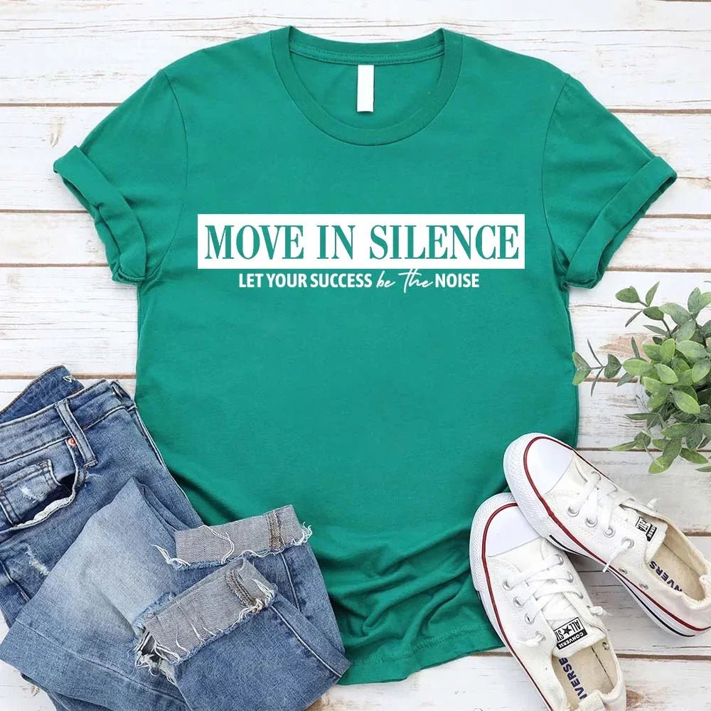 Move in Silence Unisex T-Shirt – Motivational Hustle Tee - Inner Stride Official