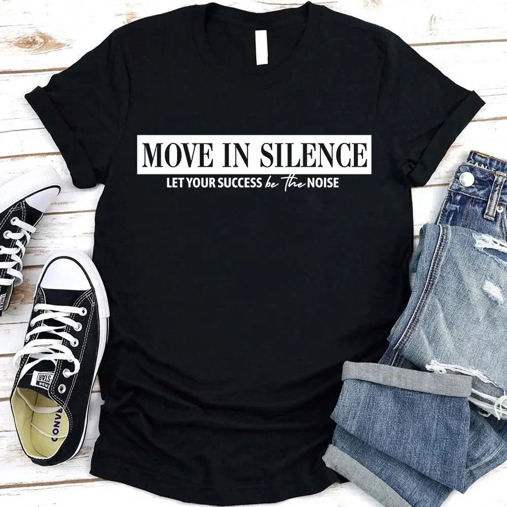 Move in Silence Unisex T-Shirt – Motivational Hustle Tee - Inner Stride Official