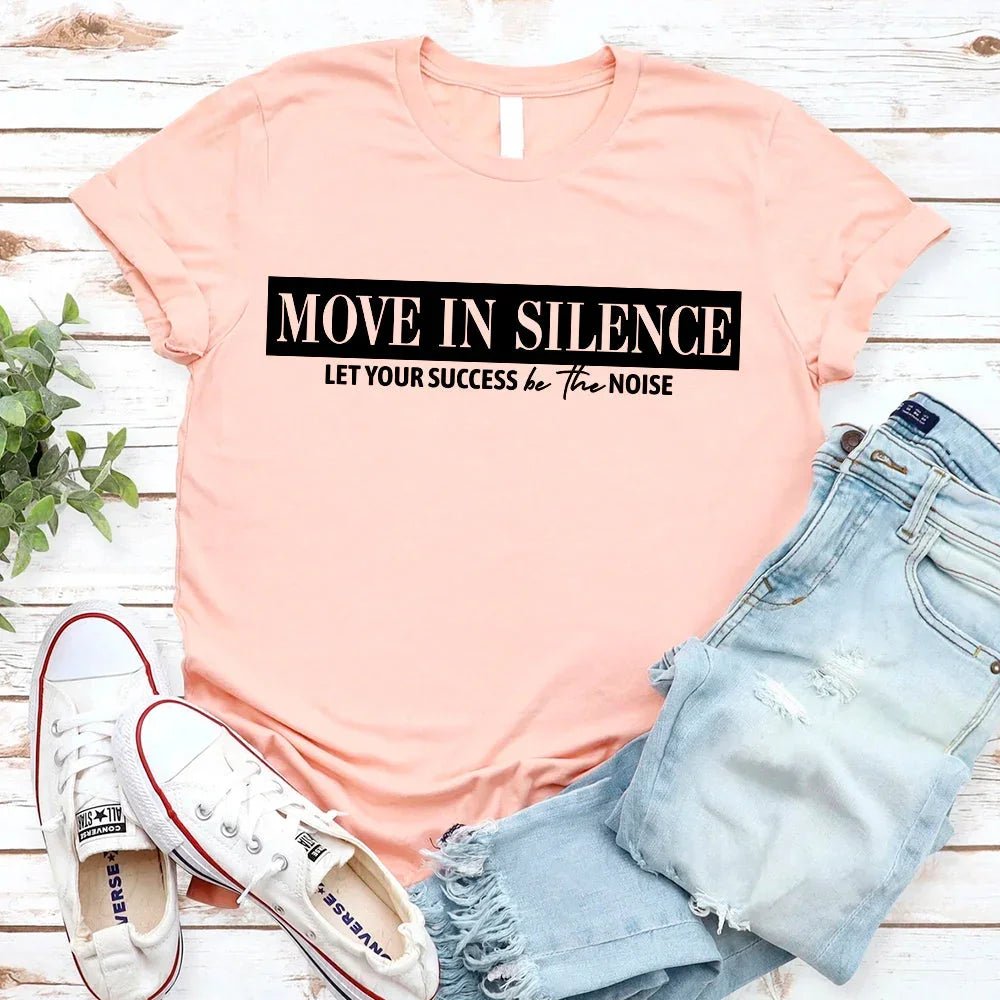 Move in Silence Unisex T-Shirt – Motivational Hustle Tee - Inner Stride Official
