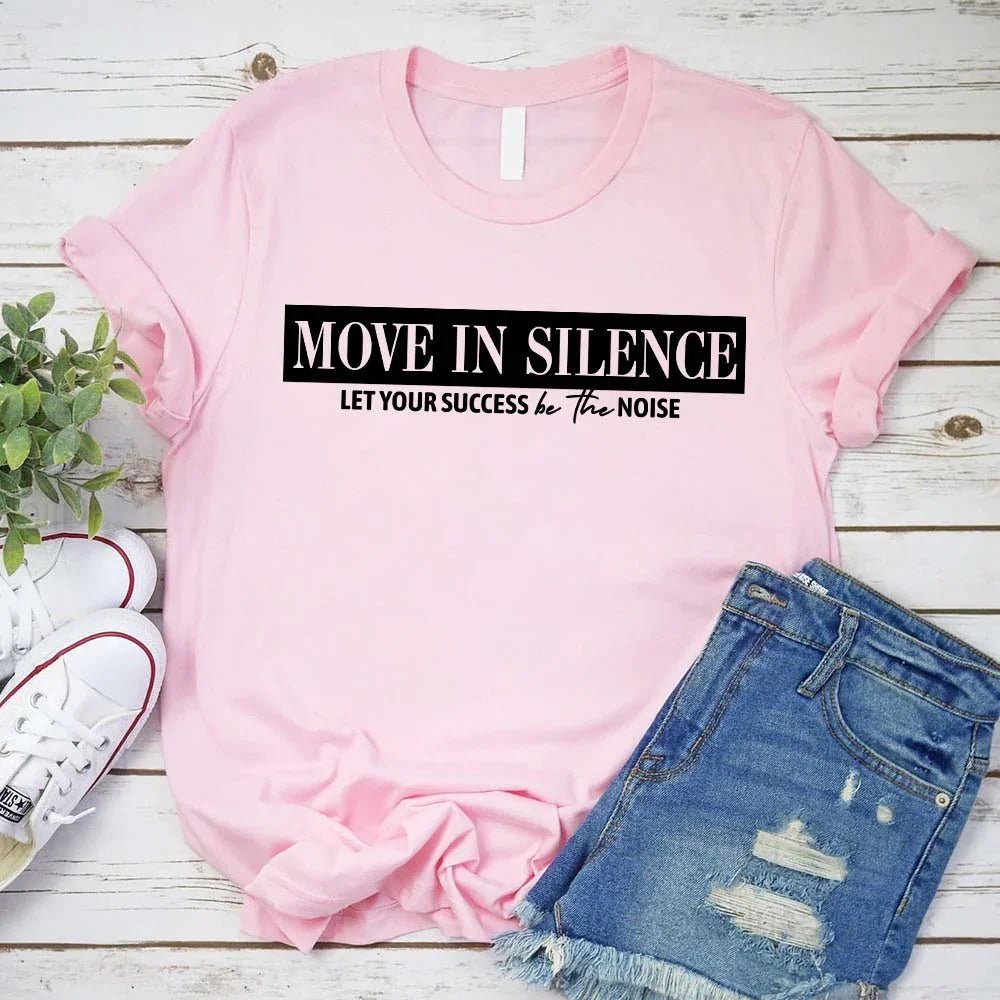 Move in Silence Unisex T-Shirt – Motivational Hustle Tee - Inner Stride Official