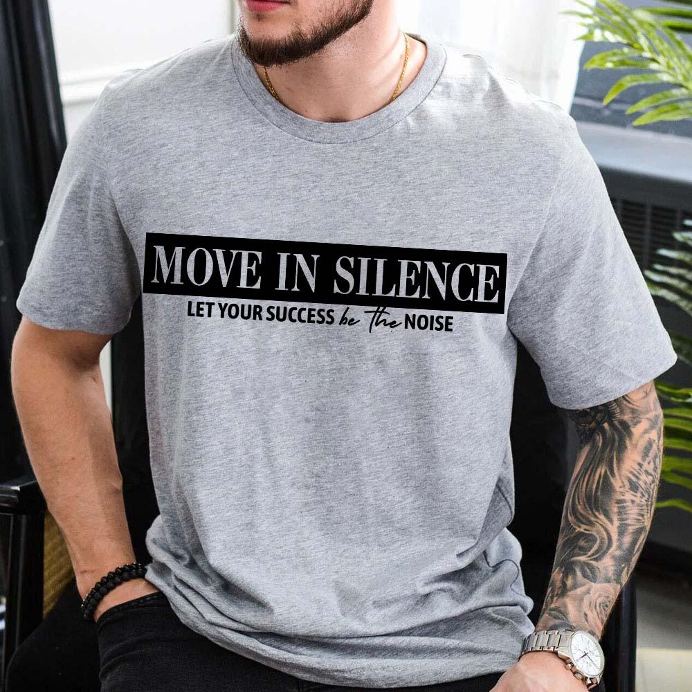 Move in Silence Unisex T-Shirt – Motivational Hustle Tee - Inner Stride Official