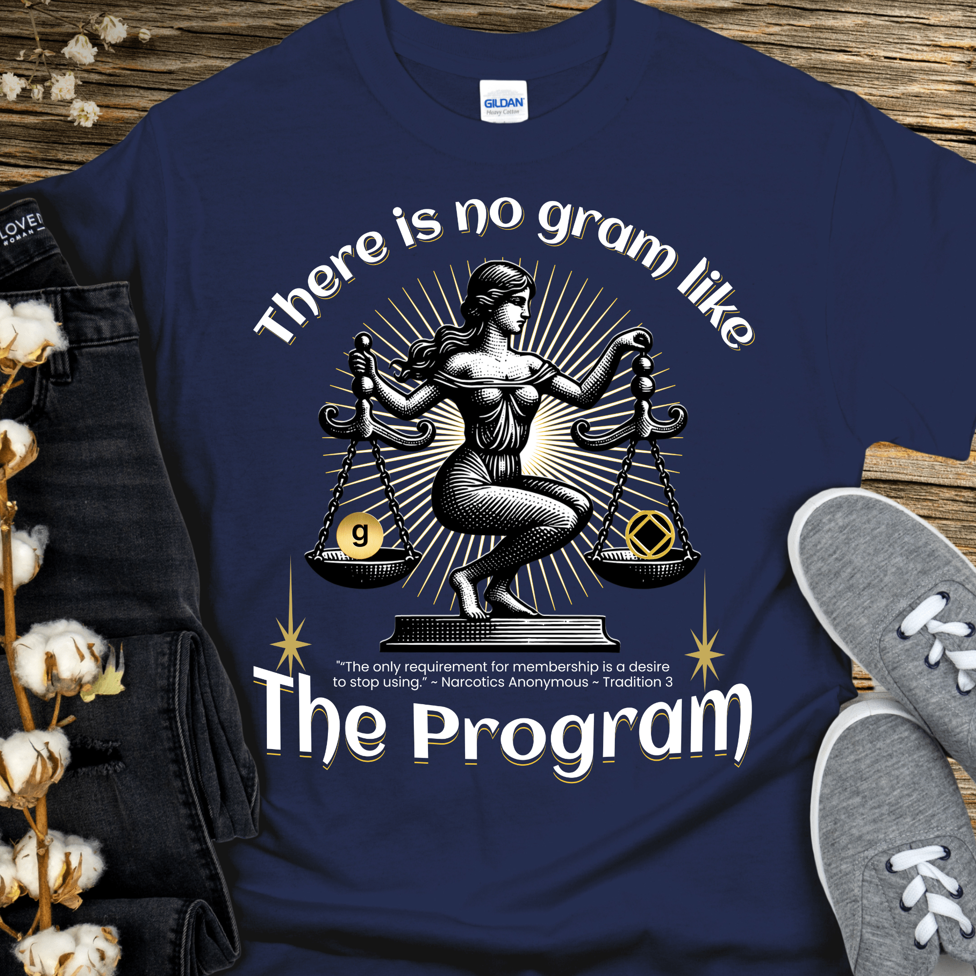 NA Recovery T-Shirt | Inspiring Sobriety |  There's No Gram Like The Program Inspiring Sobriety