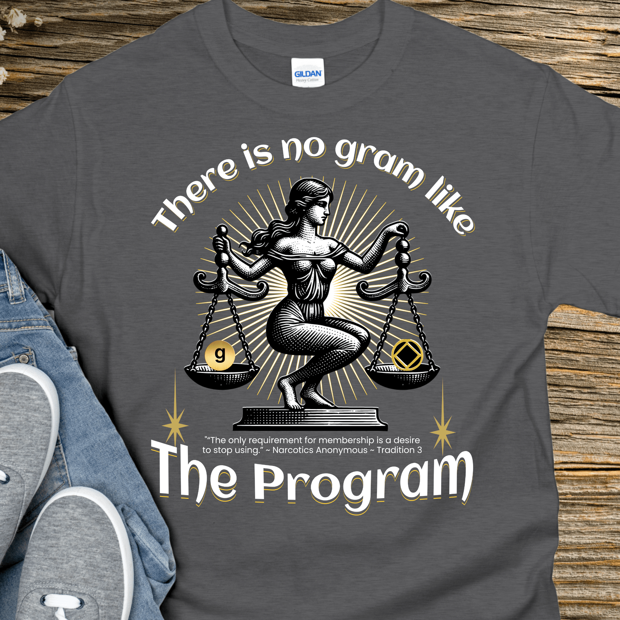 NA Recovery T-Shirt | Inspiring Sobriety |  There's No Gram Like The Program Inspiring Sobriety
