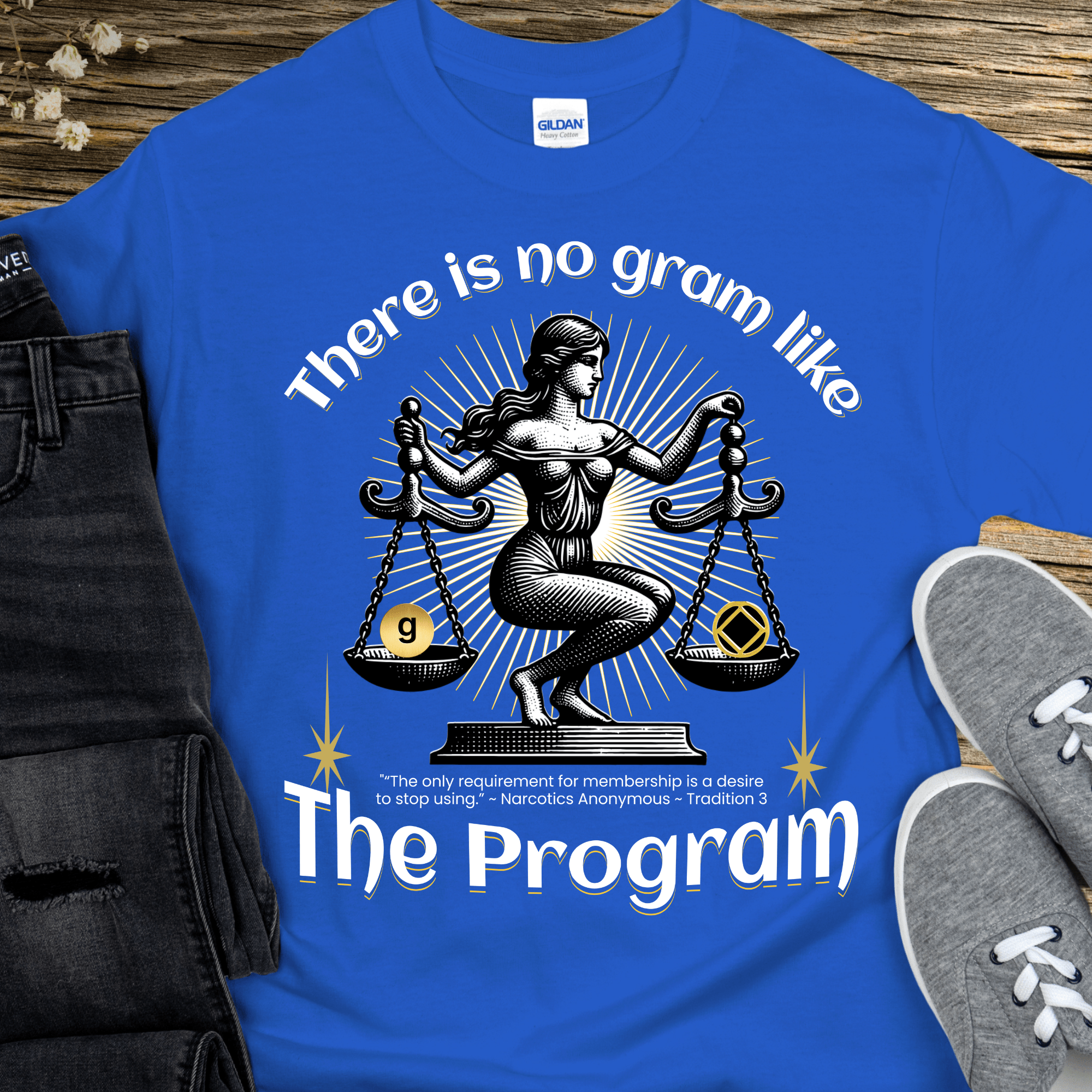 NA Recovery T-Shirt | Inspiring Sobriety |  There's No Gram Like The Program Inspiring Sobriety