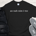 Recovery T-Shirt | Inspiring Sobriety | Anonymity (An-nah-nim-i-tee) - Inner Stride Official
