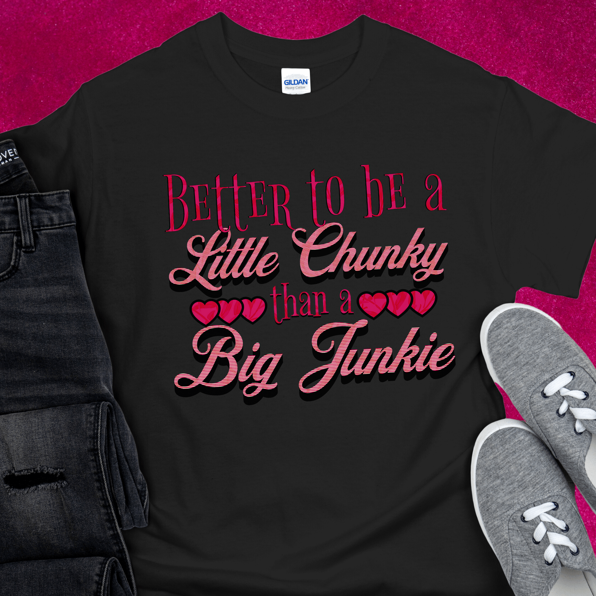Recovery T-Shirt | Inspiring Sobriety |  Better To Be a Little Chunky Than a Big Junkie Inspiring Sobriety