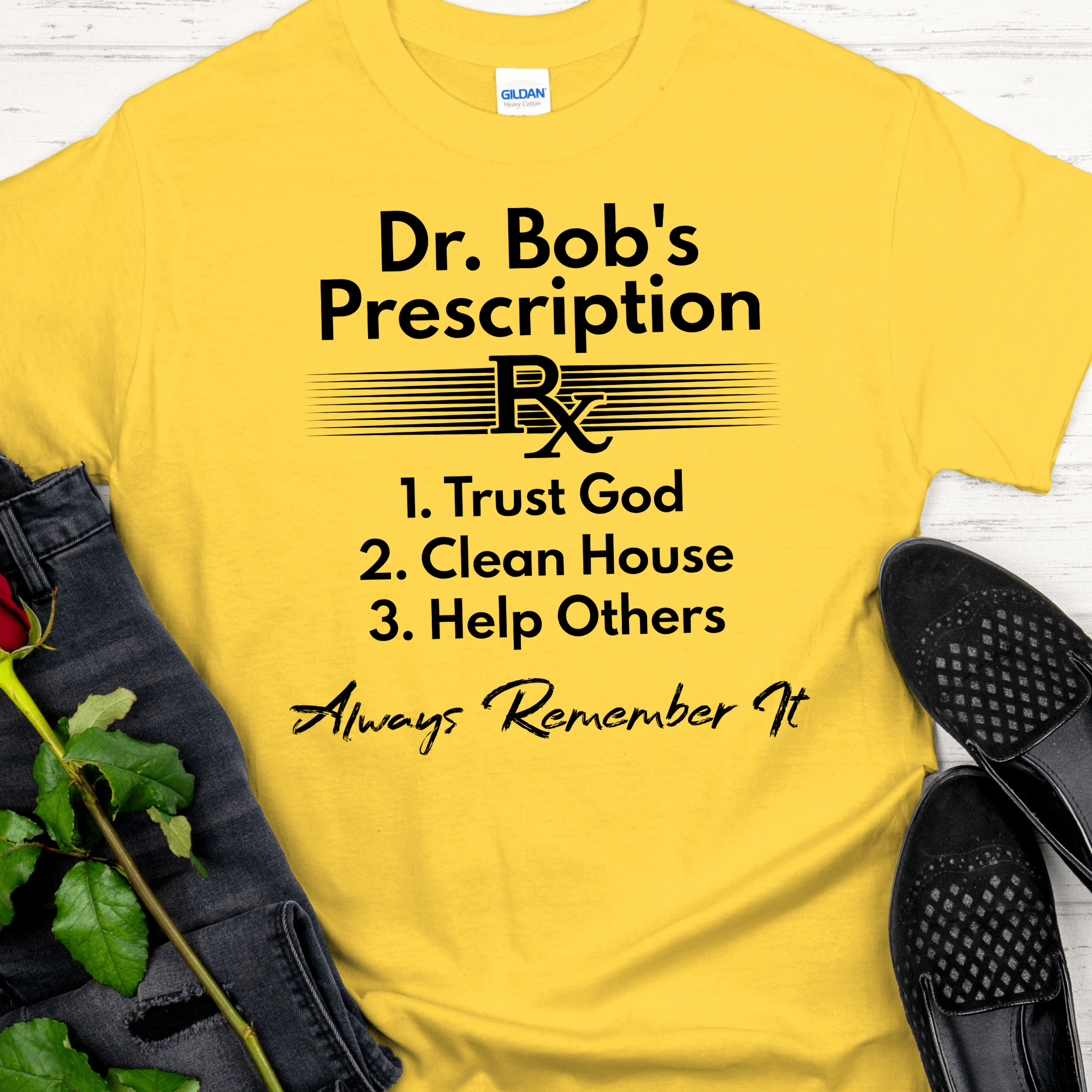 Recovery T-Shirt | Inspiring Sobriety |  Dr. Bob's Prescription Inspiring Sobriety