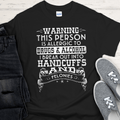 Recovery T-Shirt | Inspiring Sobriety |  Handcuffs and Felonies Inspiring Sobriety