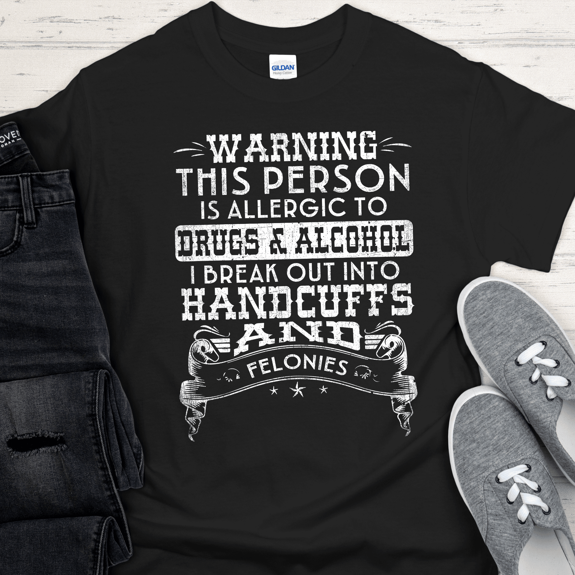 Recovery T-Shirt | Inspiring Sobriety | Handcuffs and Felonies - Inner Stride Official