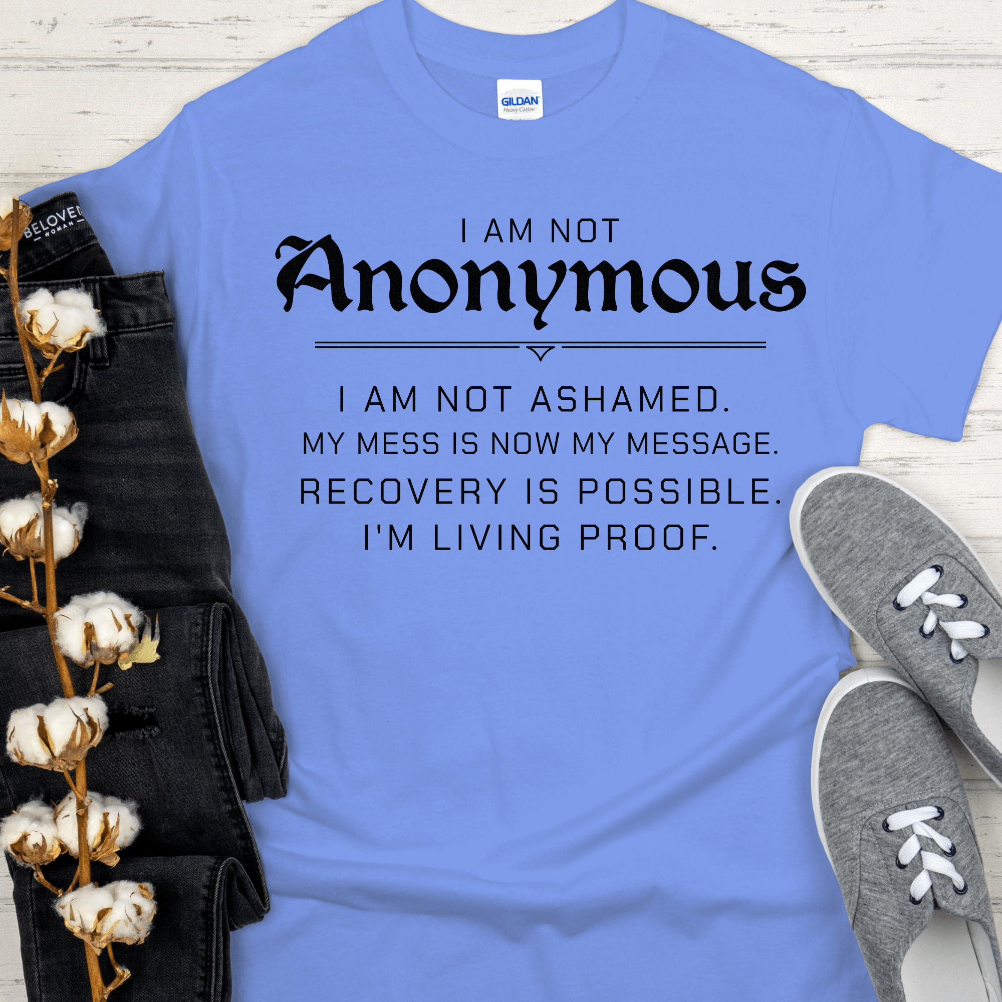 Recovery T-Shirt | Inspiring Sobriety |  I Am Not Anonymous Inspiring Sobriety