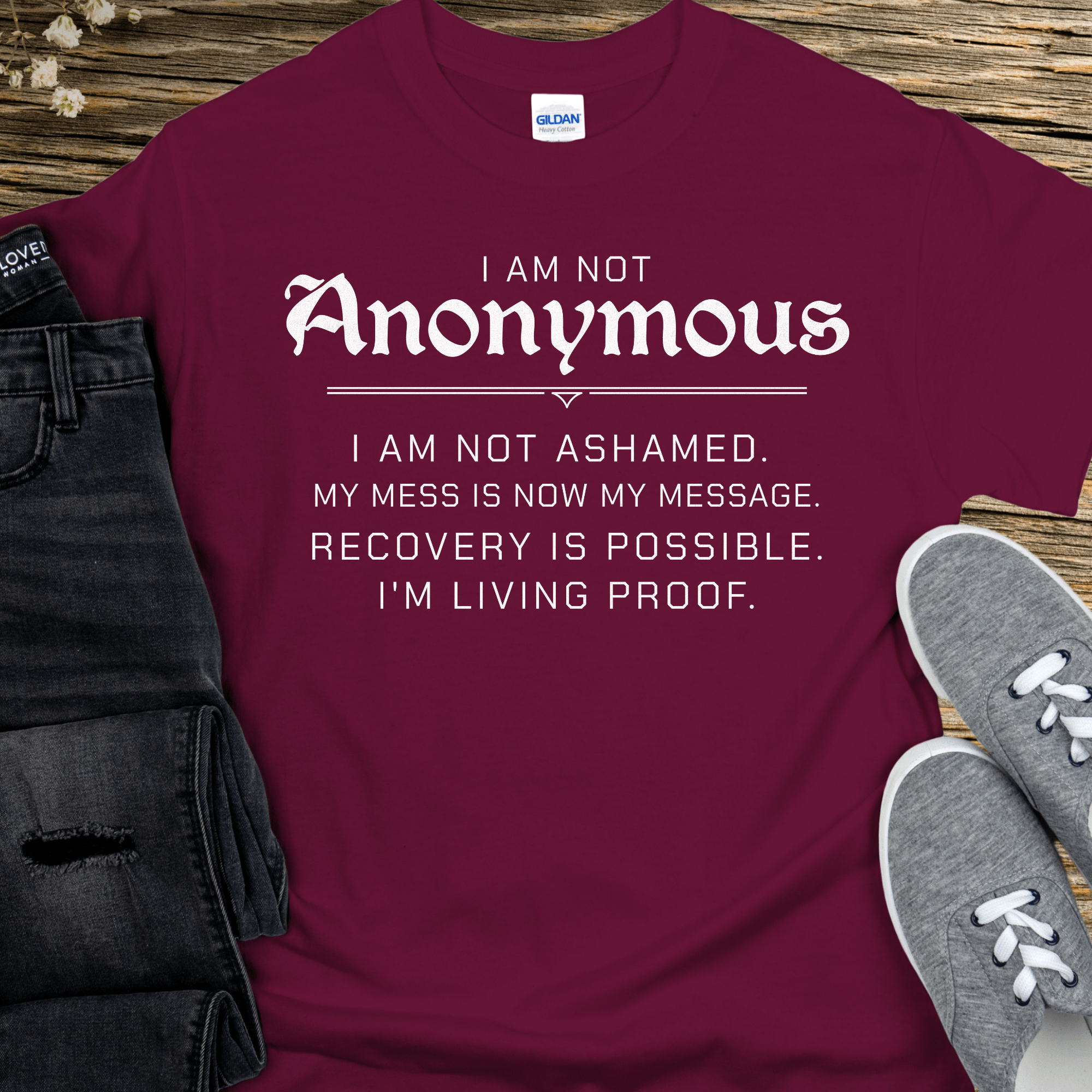 Recovery T-Shirt | Inspiring Sobriety |  I Am Not Anonymous Inspiring Sobriety