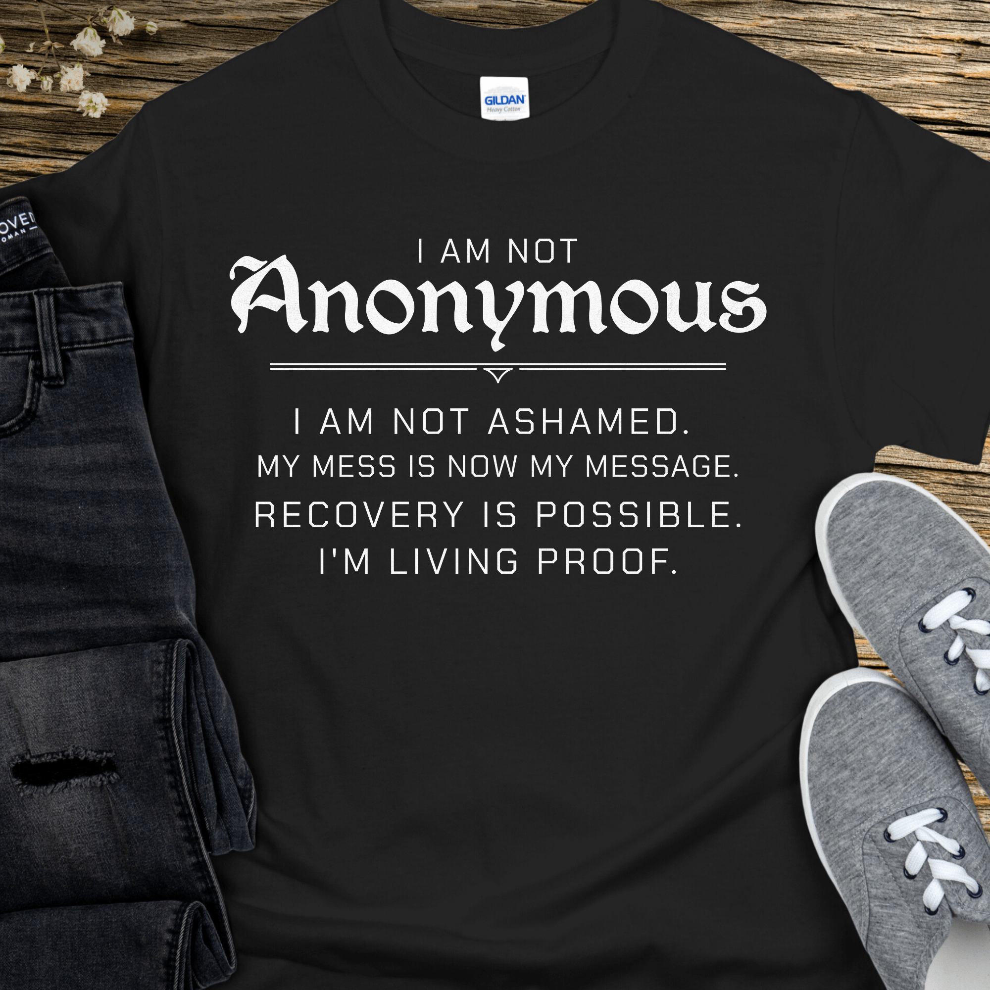 Recovery T-Shirt | Inspiring Sobriety |  I Am Not Anonymous Inspiring Sobriety