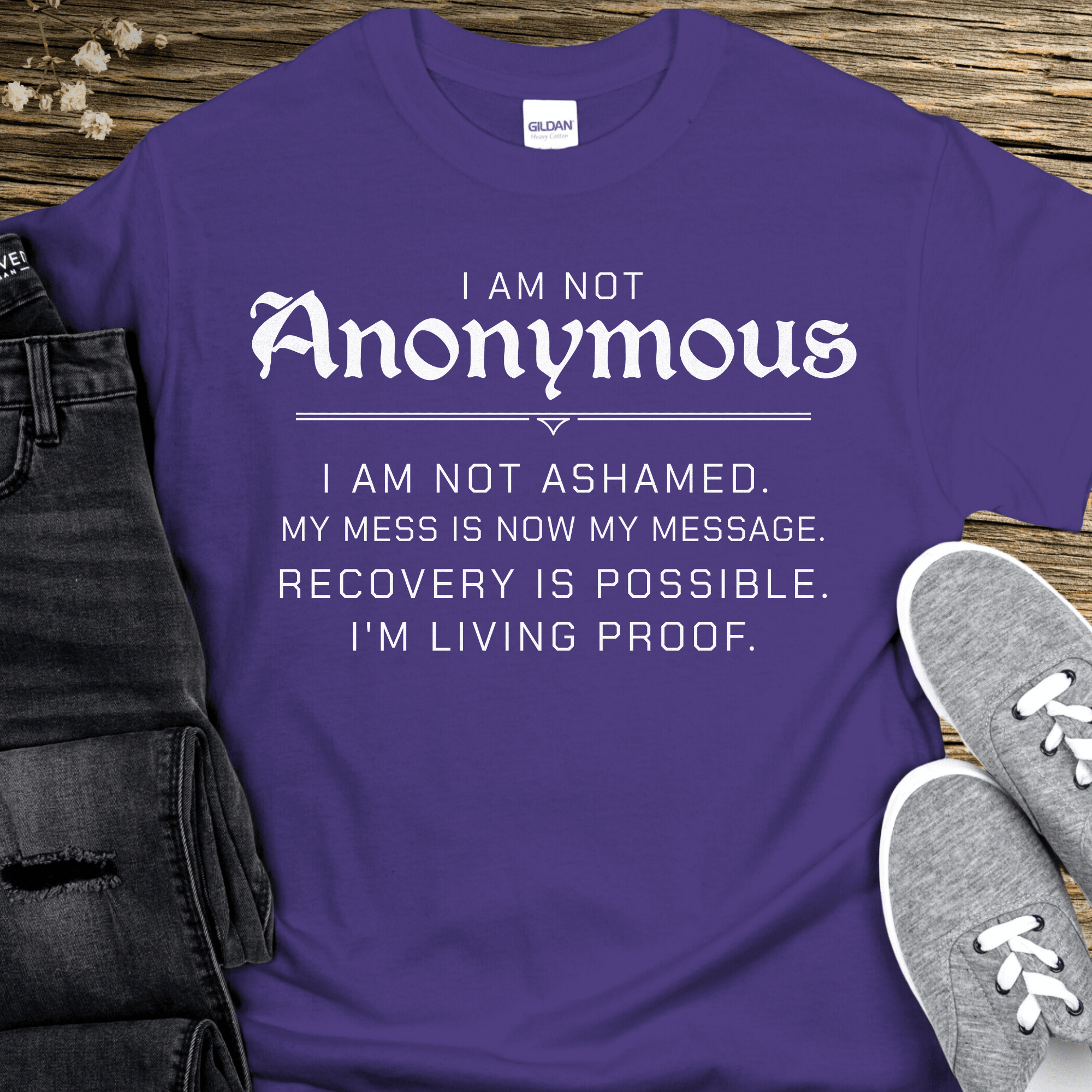 Recovery T-Shirt | Inspiring Sobriety | I Am Not Anonymous - Inner Stride Official
