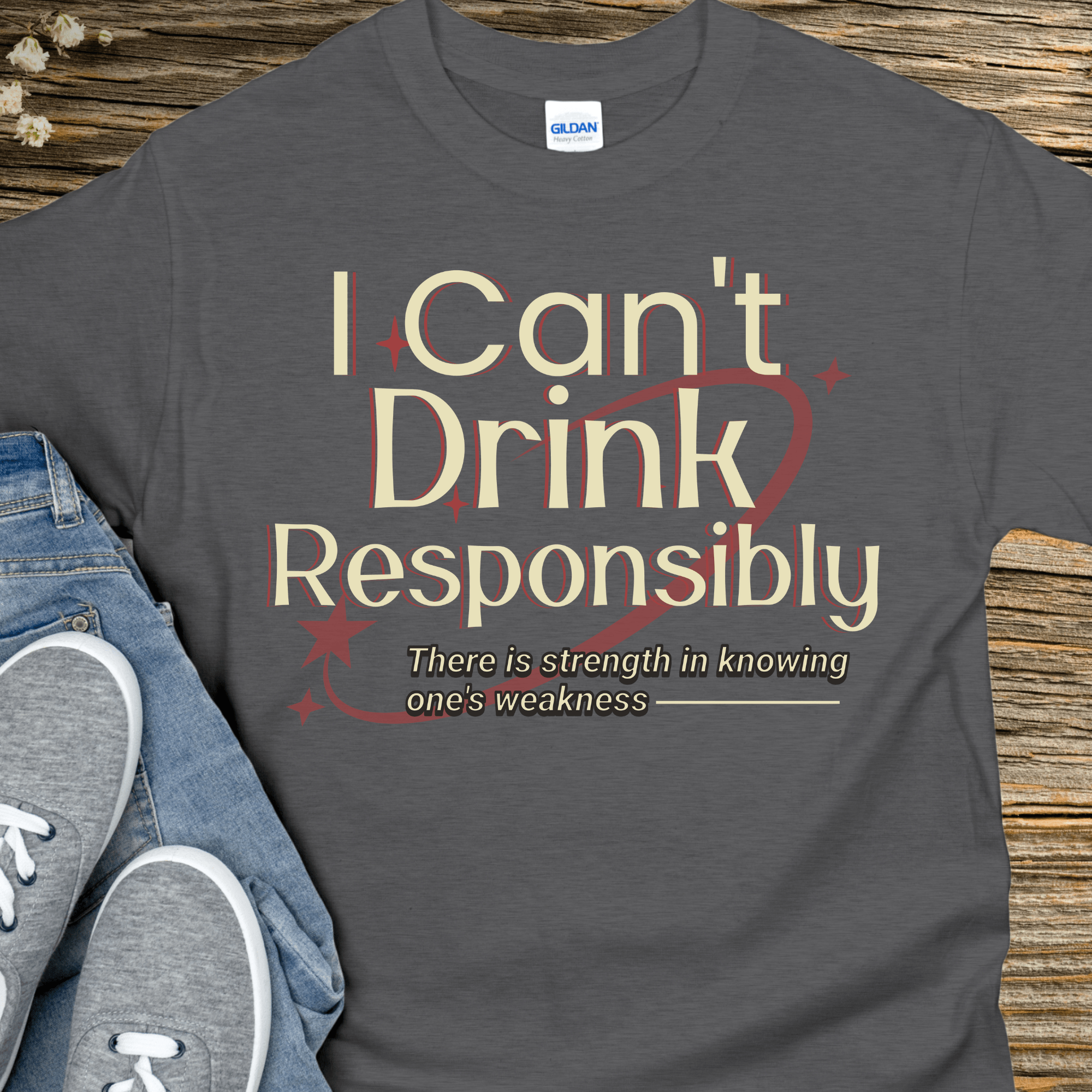 Recovery T-Shirt | Inspiring Sobriety |  I Can't Drink Responsibly Inspiring Sobriety