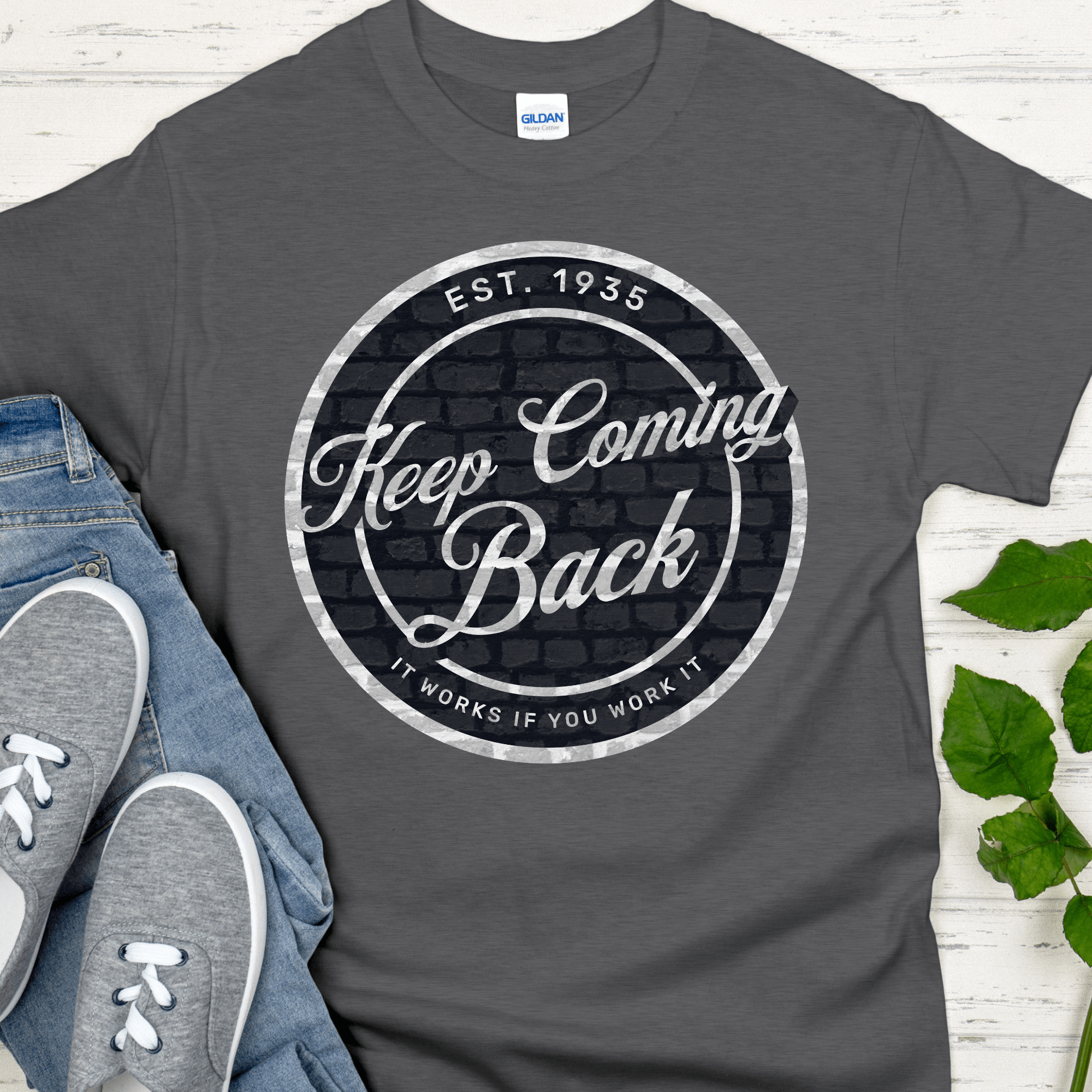 Recovery T-Shirt | Inspiring Sobriety |  Keep Coming Back Inspiring Sobriety
