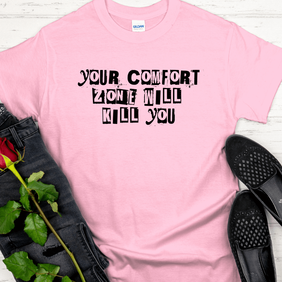 Recovery T-Shirt | Inspiring Sobriety | Your Comfort Zone Will Kill You - Inner Stride Official