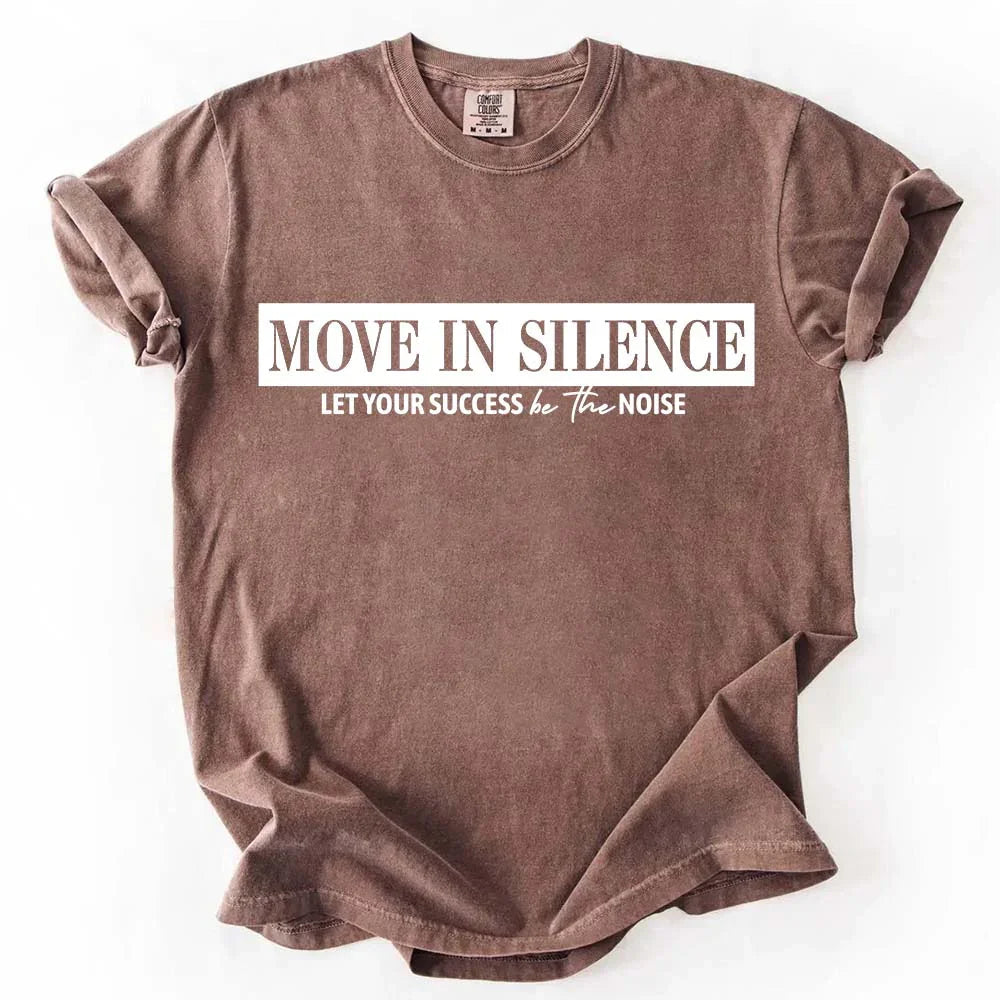 Move in Silence Unisex T-Shirt – Motivational Hustle Tee Adorb Custom Tees