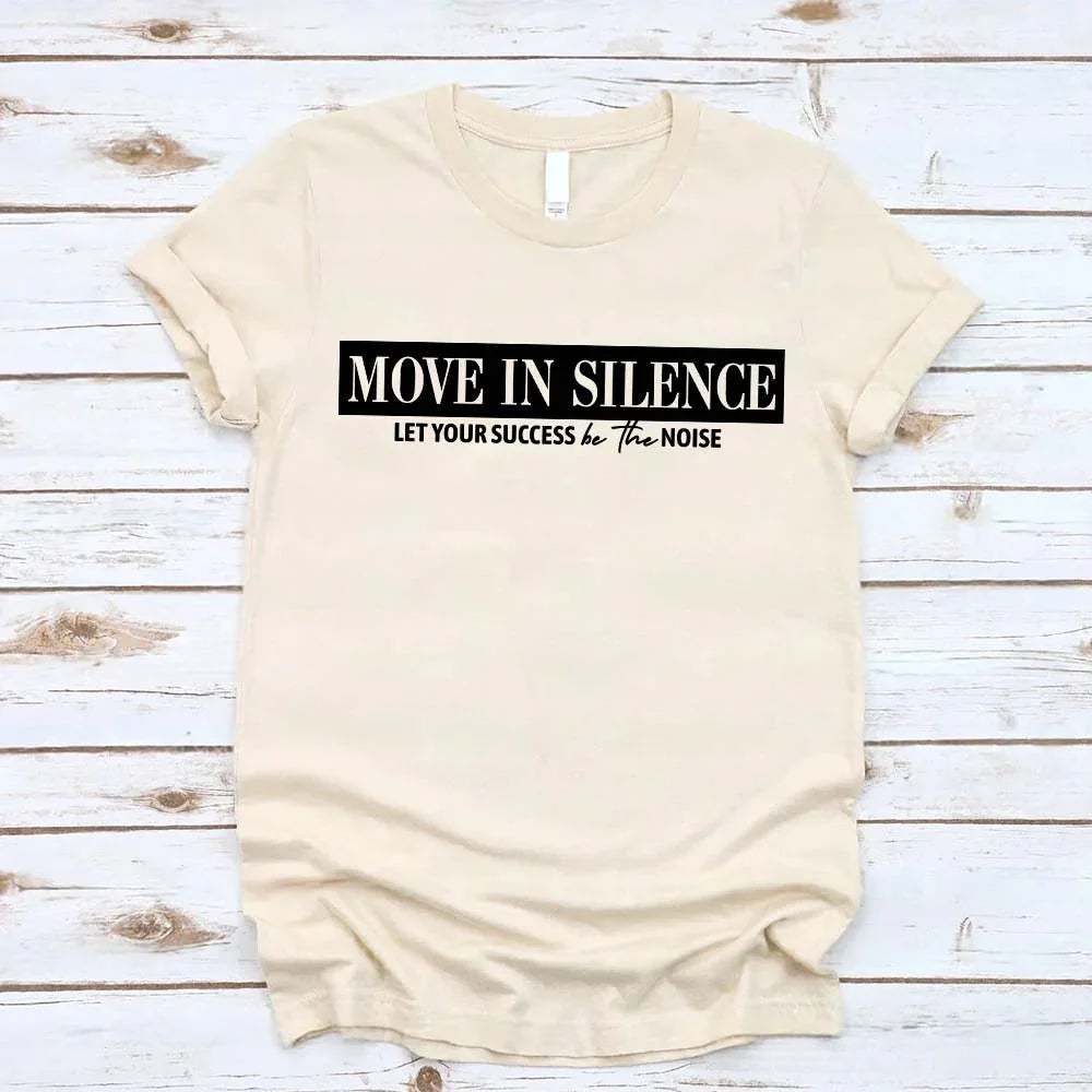 Move in Silence Unisex T-Shirt – Motivational Hustle Tee Adorb Custom Tees