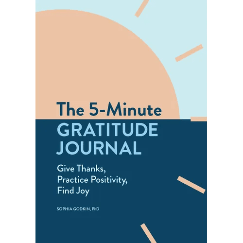 The 5-Minute Gratitude Journal: Give Thanks, Practice Positivity, Find Joy - Paperback - Inner Stride Apparel