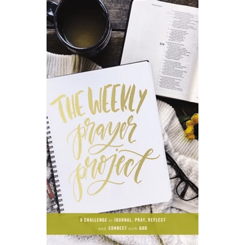 The Weekly Prayer Project: A Challenge to Journal, Pray, Reflect, and Connect with God - Hardcover - Inner Stride Apparel